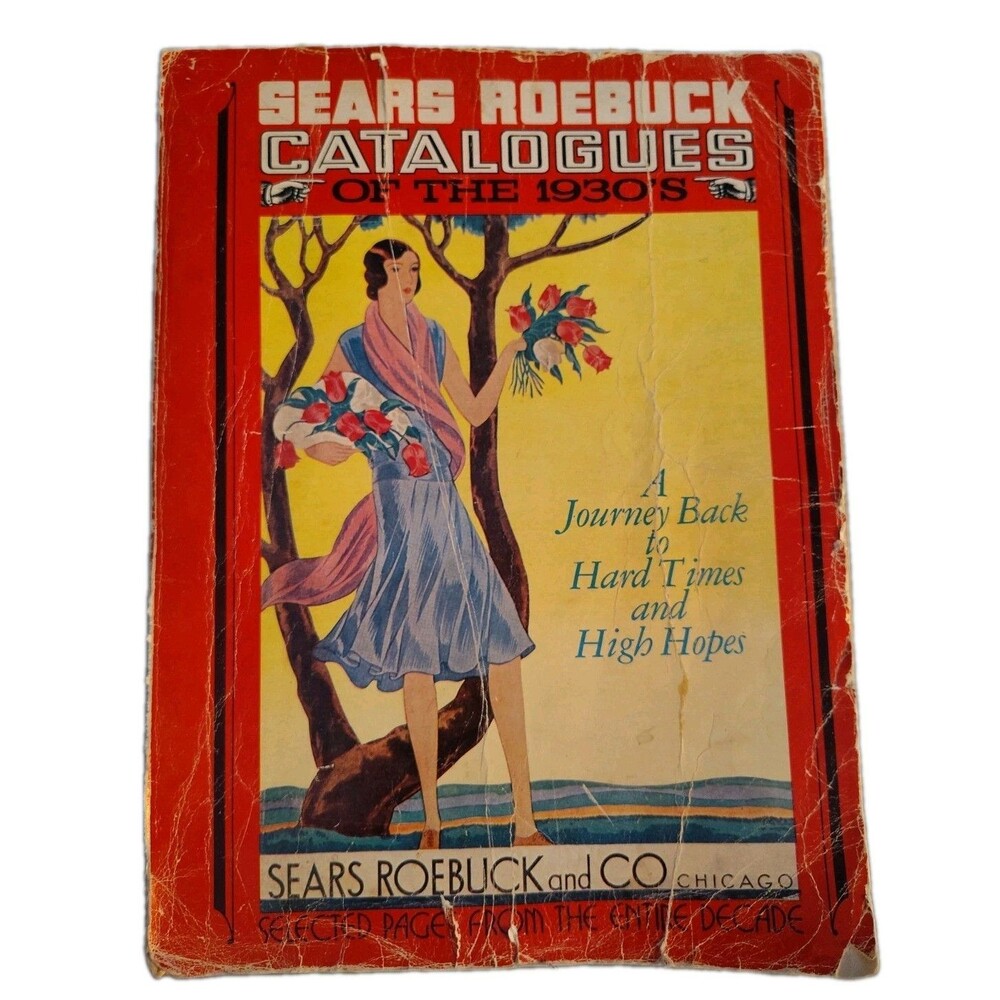 Vintage Sears Roebuck Catalogues of the 1930's - 1978 Reprint Paperback